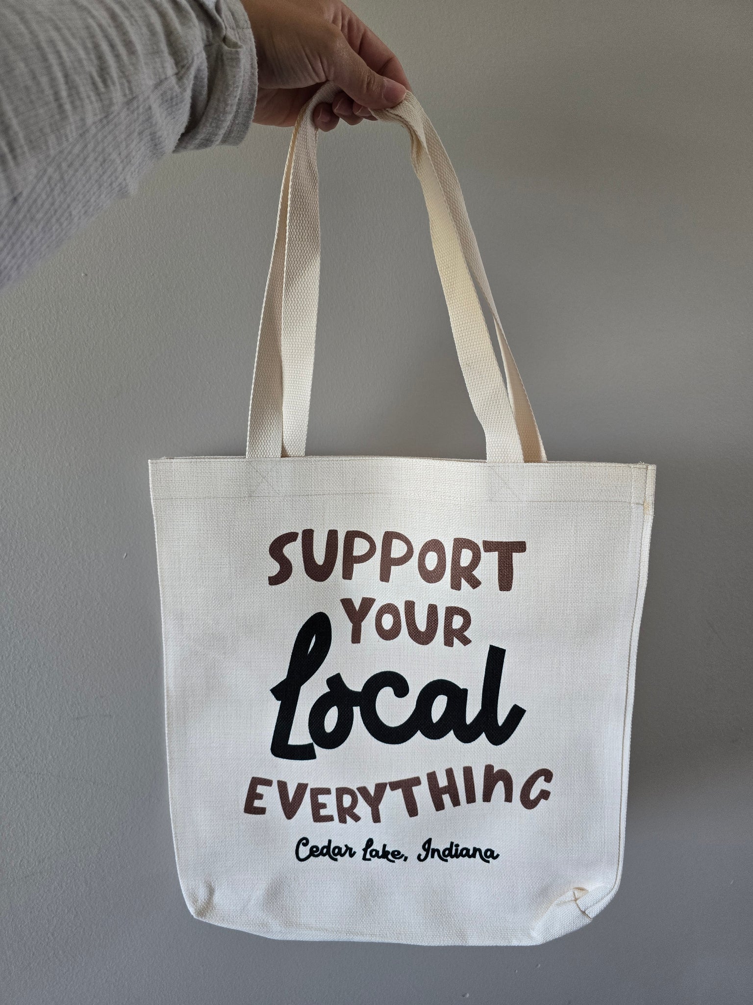 Support Your Local Everything Tote